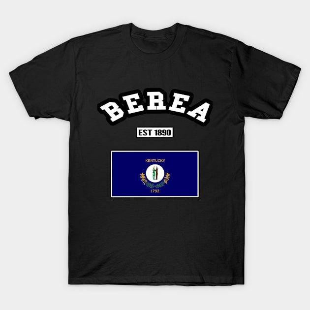 🌄 Berea Kentucky Strong, Bluegrass State Flag, 1890, City Pride T-Shirt by Pixoplanet